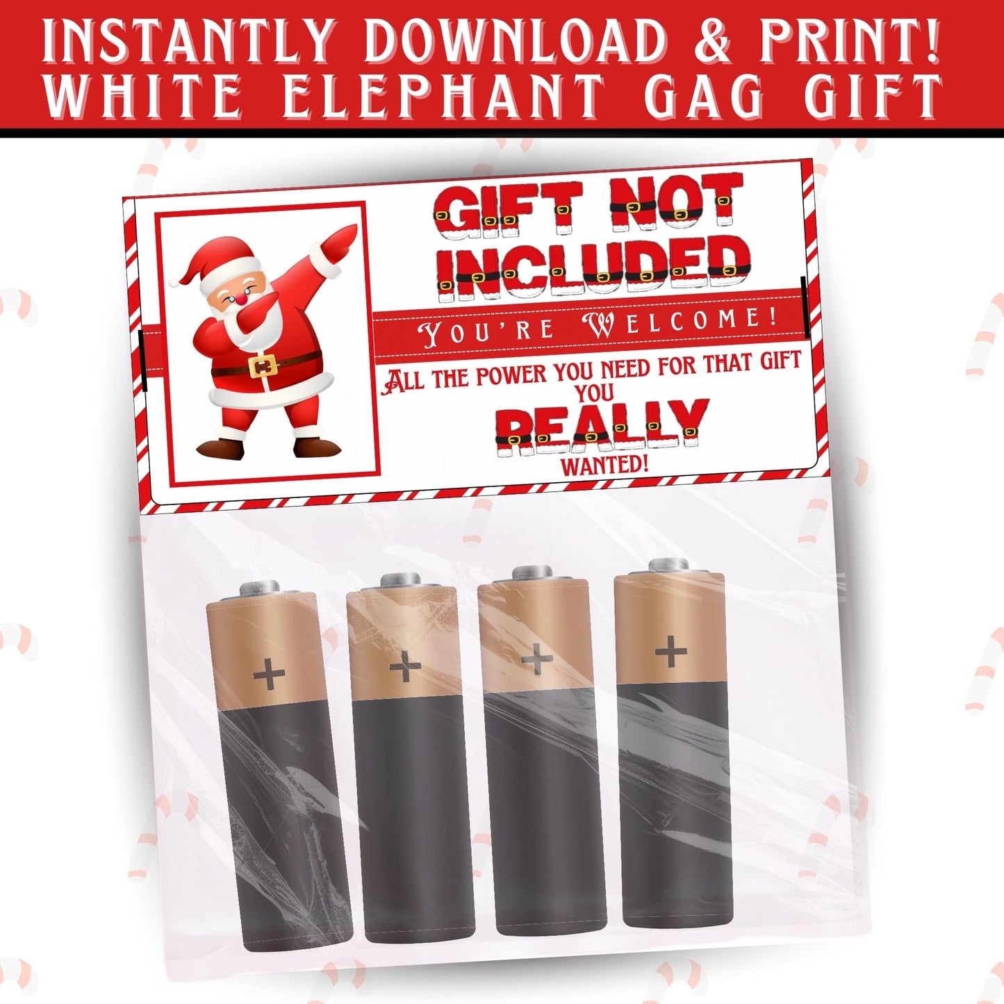 Printable “Batteries Not Included” bag topper folded over holiday treat bag, funny Christmas gag gift for stocking stuffers and white elephant party favor.